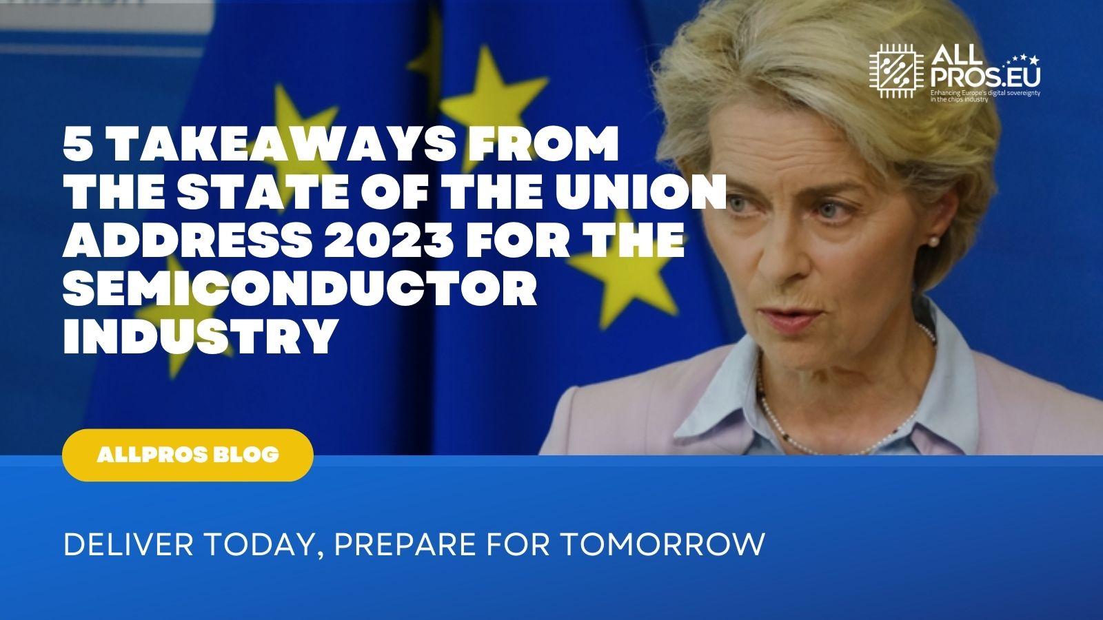 5 Takeaways from the State of the Union Address 2023 for the semiconductor industry