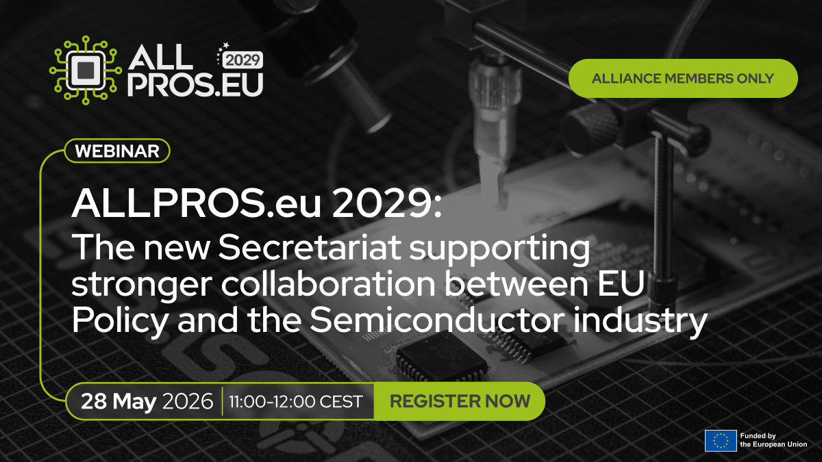 ALLPROS.eu 2029: the new Secretariat supporting stronger collaboration between EU Policy and the Semiconductor industry
